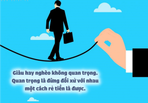 Cuộc sống có 3 kiểu người: Người giàu giả nghèo, người nghèo giả giàu, chỉ có kiểu thứ 3 mới thực sự là khôn ngoan nhất