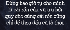 Tự cho mình là người quan trọng! Lý do cốt yếu khiến bạn thấp kém hơn người