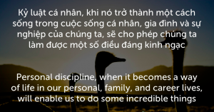 Bạn không đủ ưu tú là vì bạn chưa đủ kỉ luật