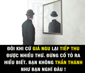 Người càng xuẩn ngốc lại càng nghĩ mình tài giỏi